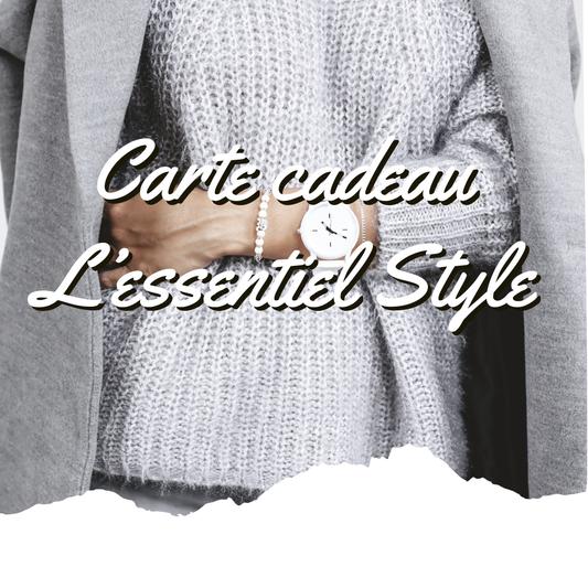 Carte cadeau - L’essentiel Style